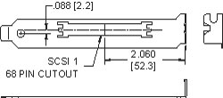 PC Bracket for SCSI 1 - 68 Pin
